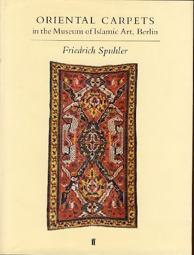 Imagen de archivo de Oriental Carpets in the Museum of Islamic Art, Berlin a la venta por AwesomeBooks
