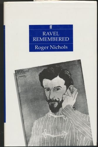 Beispielbild fr Ravel Remembered zum Verkauf von WorldofBooks