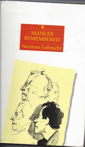 9780571150090: Mahler Remembered