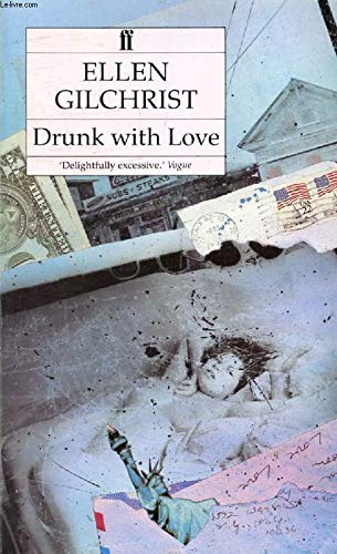 9780571150380: Drunk With Love