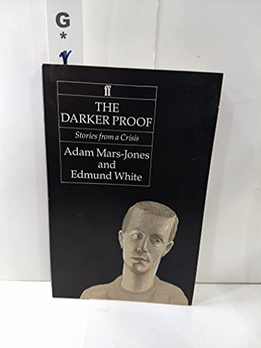 9780571150687: Darker Proof Stories From a Crisis