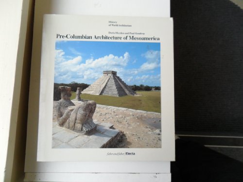 Imagen de archivo de Pre-Columbian Architecture of Mesoamerica (History of World Architecture) a la venta por Goldstone Books