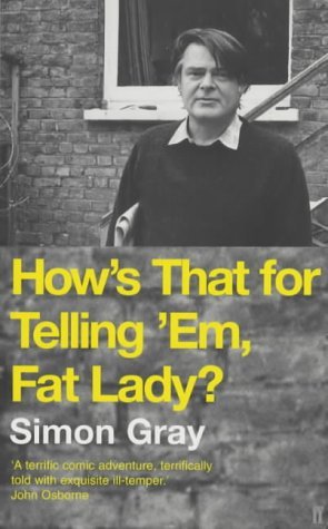 Imagen de archivo de How's That for Telling 'em, Fat Lady? : A Short Life in the American Theatre a la venta por Better World Books
