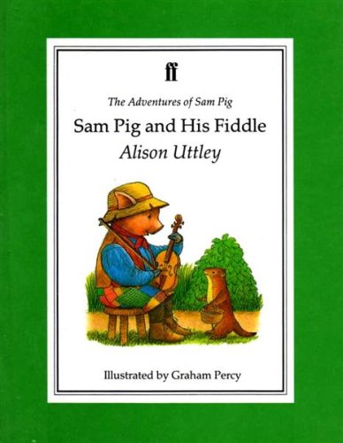 Beispielbild fr Sam Pig And His Fiddle : ( The Adventures Of Sam Pig ) zum Verkauf von WorldofBooks