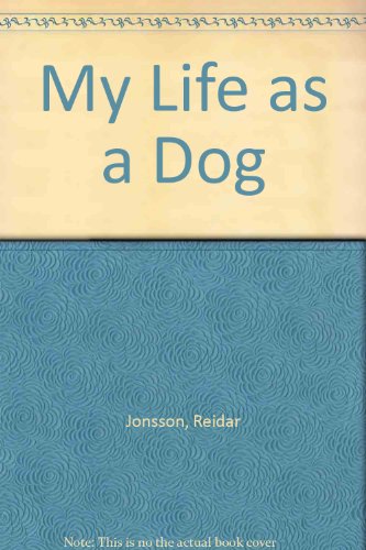 Beispielbild fr My Life as a Dog zum Verkauf von WorldofBooks