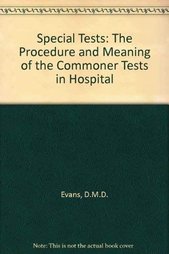9780571152056: Special Tests: The Procedure and Meaning of the Commoner Tests in Hospital