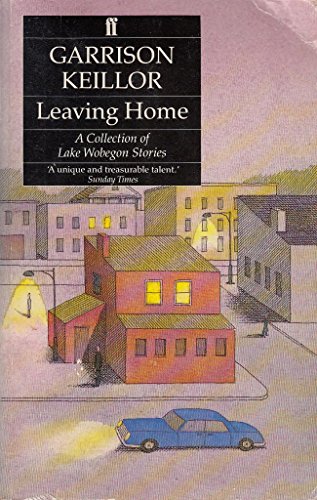 Stock image for Leaving Home : a Collection of Lake Wobegon Stories for sale by Dromanabooks