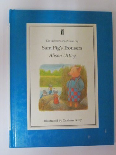 Stock image for Sam Pig's Trousers (Adventures of Sam Pig) for sale by WorldofBooks