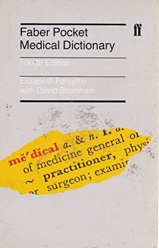 9780571153077: The Faber Pocket Medical Dictionary