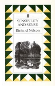 Sensibility and Sense (9780571153299) by Nelson, Richard