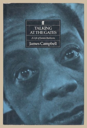 9780571153916: Talking at the Gates: Life of James Baldwin