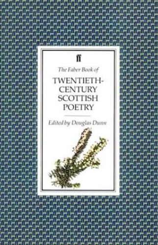 Beispielbild fr The Faber Book of 20th Century Scottish Poetry zum Verkauf von WorldofBooks