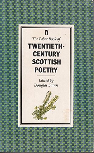 Stock image for The Faber Book of Twentieth-Century Scottish Poetry for sale by Better World Books