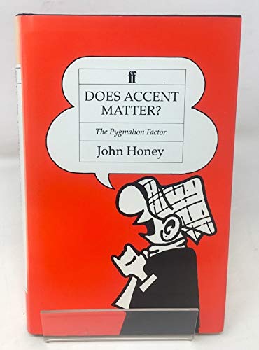 9780571154593: Does Accent Matter?: The Pygmalion Factor