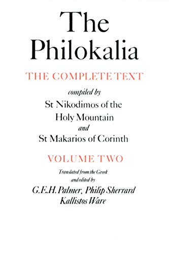Imagen de archivo de The Philokalia: The Complete Text (Vol. 2): Compiled by St. Nikodimos of the Holy Mountain and St. Makarios of Corinth a la venta por Zoom Books Company