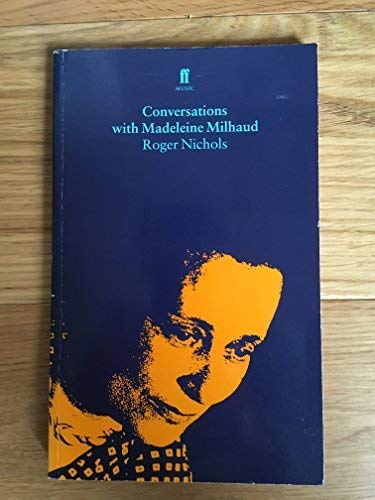 9780571160556: Conversations with Madeleine Milhaud