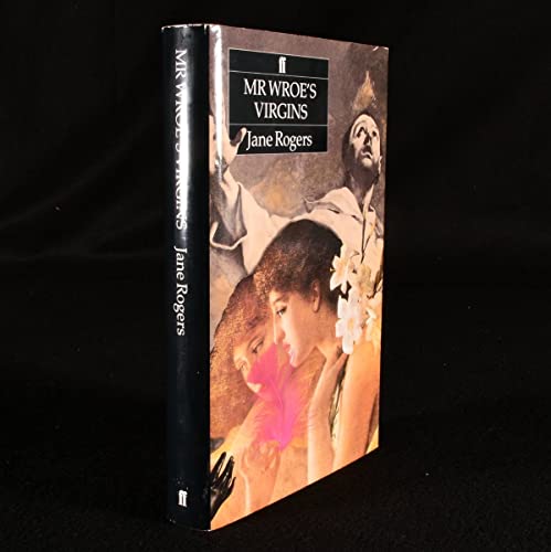 9780571161942: Mr. Wroe's Virgins