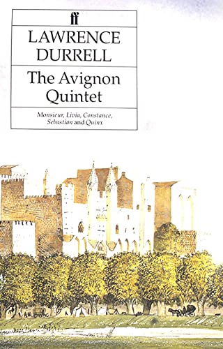 9780571163090: The Avignon Quintet: "Monsieur", "Livia", "Constance", "Sebastian" and "Quinx"