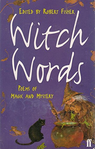 Imagen de archivo de Witch Words: Poems of Magic and Mystery a la venta por WorldofBooks