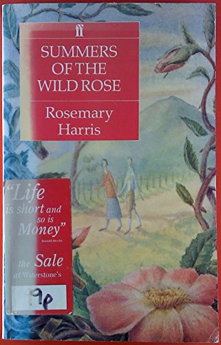 Beispielbild fr Summers of the Wild Rose zum Verkauf von WorldofBooks