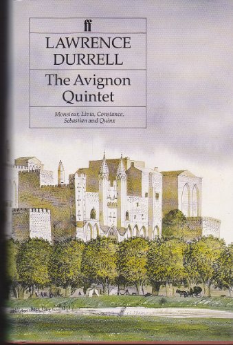 9780571163281: The Avignon Quintet: "Monsieur", "Livia", "Constance", "Sebastian" and "Quinx"