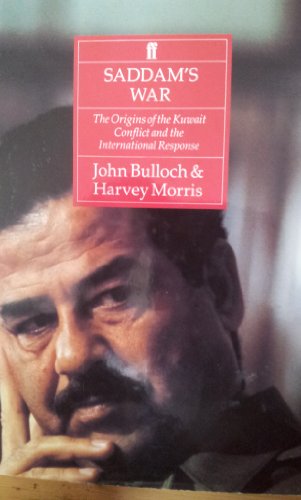 Imagen de archivo de Saddam's War : The Origins of the Kuwait Conflict and the International Response a la venta por Better World Books: West