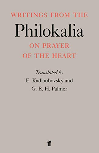 Imagen de archivo de Writings from the Philokalia: On Prayer of the Heart a la venta por Sunshine State Books