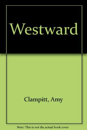 Stock image for Westward for sale by The London Bookworm