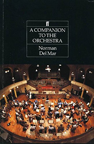 Beispielbild fr A Companion to the Orchestra zum Verkauf von WorldofBooks