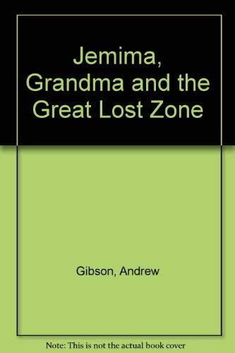 Beispielbild fr Jemima, Grandma and the Great Lost Zone zum Verkauf von WorldofBooks