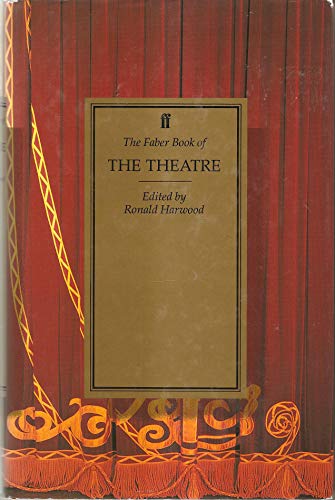 Stock image for The Faber Book of the Theatre for sale by WorldofBooks