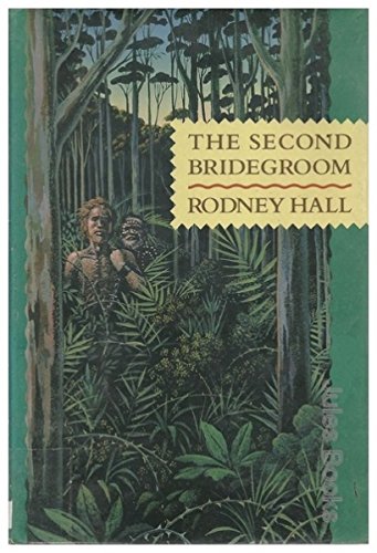 Stock image for The Second Bridegroom [Hardcover] Hall, Rodney for sale by Turtlerun Mercantile