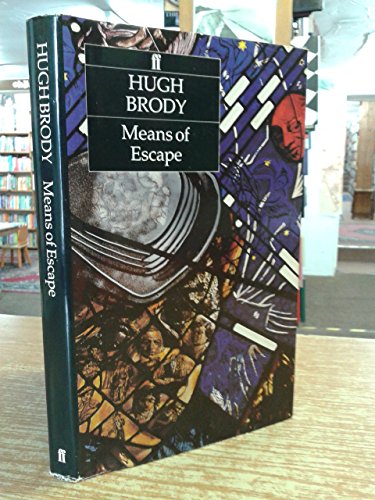 Means of Escape (9780571164882) by Hugh Brody