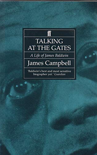 9780571165162: Talking at the Gates: Life of James Baldwin