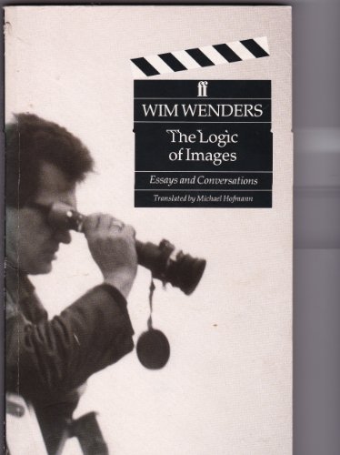 9780571165179: The Logic of Images: Essays and Conversations