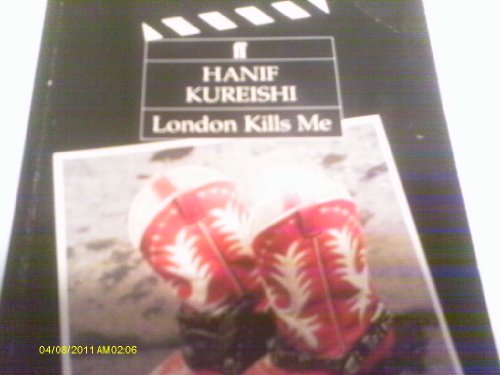 London Kills Me (9780571165667) by Kureishi, Hanif