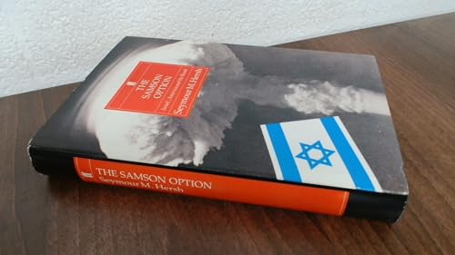 9780571166190: The Samson Option: Israel, America and the Bomb