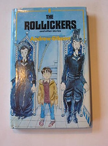 The Rollickers and Other Stories (9780571166879) by Gibson, Andrew