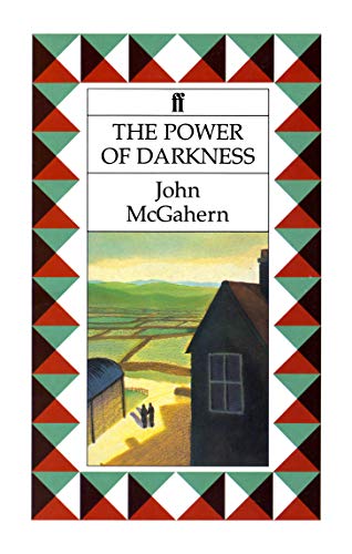 The Power of Darkness (9780571167098) by McGahern, John