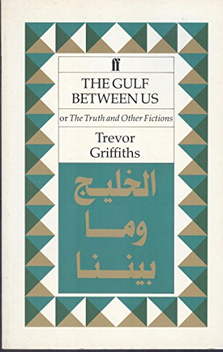 Beispielbild fr The Gulf Between Us or, The Truth and Other Fictions zum Verkauf von PsychoBabel & Skoob Books