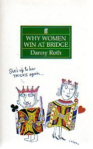 Beispielbild fr Why Women Win at Bridge zum Verkauf von Better World Books