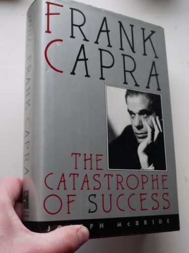 9780571167999: Frank Capra: The Catastrophe of Success