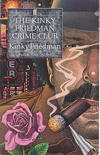 Beispielbild fr The Kinky Friedman Crime Club zum Verkauf von AwesomeBooks