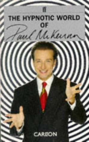 Beispielbild fr The Hypnotic World of Paul McKenna zum Verkauf von SecondSale
