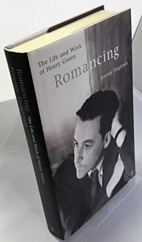 Imagen de archivo de Romancing: The Life and Work of Henry Green a la venta por AwesomeBooks