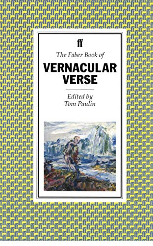 Beispielbild fr The Faber Book of Vernacular Verse zum Verkauf von More Than Words