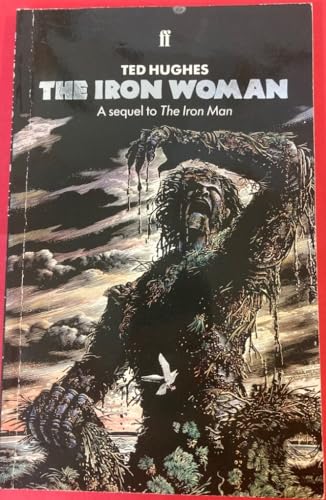 9780571171637: The Iron Woman: A sequel to The iron man