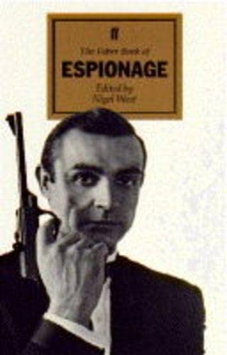 9780571171712: The Faber Book of Espionage