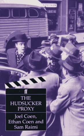 The Hudsucker Proxy (9780571171903) by Ethan Coen; Joel Coen; Sam Raimi