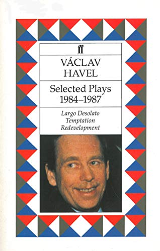 Selected Plays: 1984-1987 (9780571172115) by Havel, Vaclav